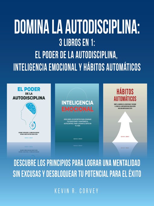 Title details for Domina la autodisciplina by Kevin R. Corvey - Available